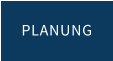 PLANUNG