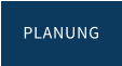 PLANUNG