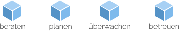 beraten planen überwachen betreuen